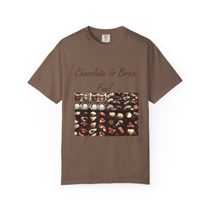 Chocolate is Brain Fuel Unisex Garment-Dyed T-Shirt - Sweet & Comfy Tee for Chocolate Lovers