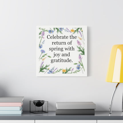 Spring Floral Canvas Wall Art – “Celebrate the return of spring with joy and gratitude.”