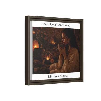 Cacao Brings Me Home Matte Framed Canvas – Cozy Boho Wall Art