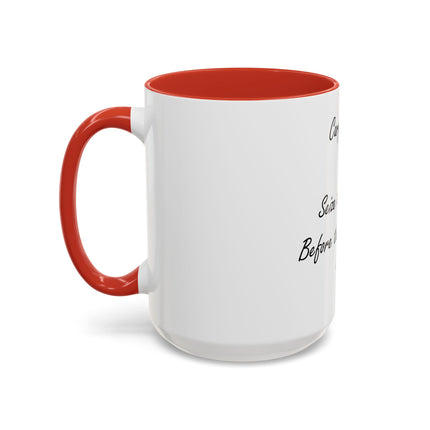 Carpe Diem Coffee Mug — "Seize the Day... Before the Day Seizes You" Accent Mug (11/15oz)
