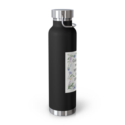 22oz Insulated Bottle — “Celebrate the Return of Spring with Joy and Gratitude” Floral Design