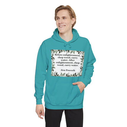 Zen Proverb Hoodie — "Before enlightenment, chop wood…" Botanical Cozy Sweatshirt