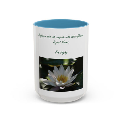 Lotus Flower Coffee Mug — "A flower does not compete with other flowers, it just blooms"