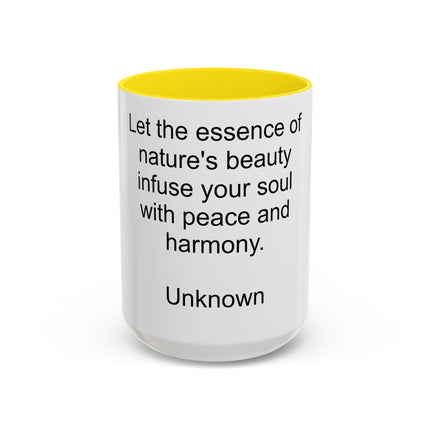 Nature Quote Coffee Mug — "Let the essence of nature's beauty..." Inspirational Accent Mug