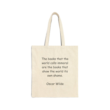 Tote Bag — Oscar Wilde Quote "The books that the world calls immoral" Cotton Canvas Book Tote