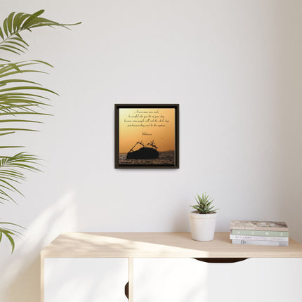 Sunset Shipwreck Wall Art - 'Be Careful Who You Let On Your Ship' Framed Canvas