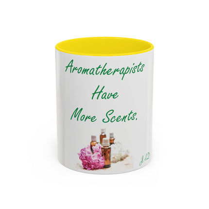 Aromatherapists Accent Mug – “Have More Scents” Design, 11oz