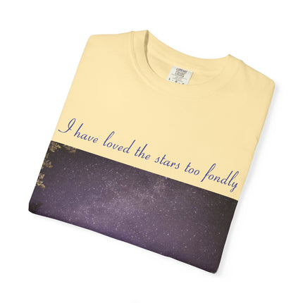 Unisex Starry Night T-Shirt - "I have loved the stars too fondly" Quote