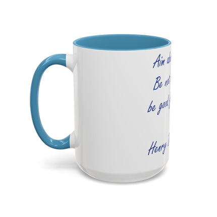 Thoreau Quote Accent Mug – “Aim Above Morality” | 15oz Gift for Coffee Lovers
