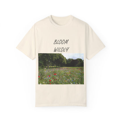 Bloom Wildly T-Shirt – Nature-Inspired Floral Tee – Unisex Garment-Dyed