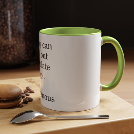 Coffee Mug – "Money can talk, but chocolate sings." Funny Chocolate Quote Mug