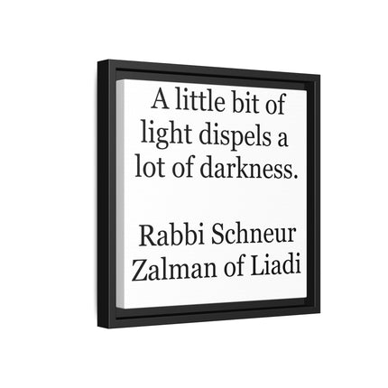 Framed Canvas Wall Art — “A little bit of light dispels a lot of darkness” Inspirational Quote