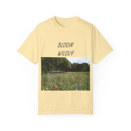 Bloom Wildly T-Shirt – Nature-Inspired Floral Tee – Unisex Garment-Dyed