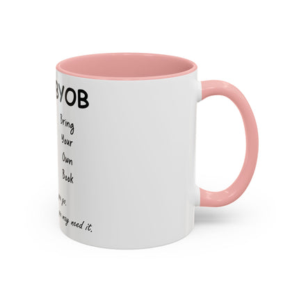 BYOB Accent Mug – “Bring Your Own Book” – 11oz Ceramic for Book Lovers