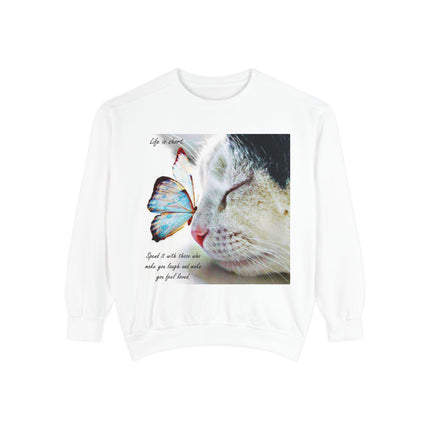Life is Short Cat & Butterfly Unisex Garment-Dyed Sweatshirt