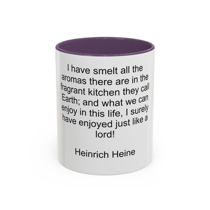 Accent Coffee Mug — "I Have Smelt All the Aromas" Heinrich Heine Quote