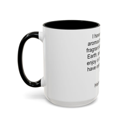 Accent Coffee Mug — "I Have Smelt All the Aromas" Heinrich Heine Quote