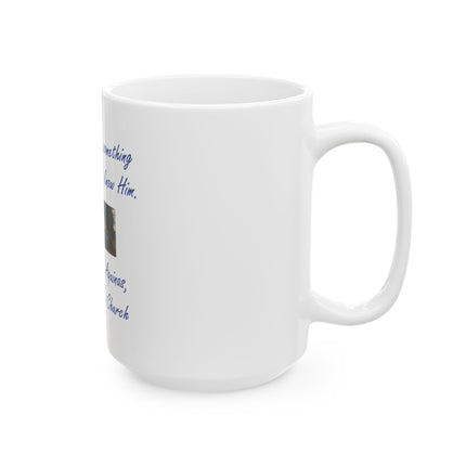 Saint Thomas Aquinas Quote Ceramic Mug — "To love God is something greater than to know Him" (11oz & 15oz)