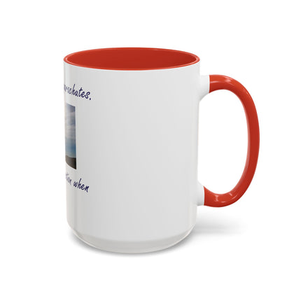 Parachute Minds Coffee Mug — "Minds are like parachutes. They only function when open."