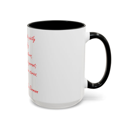 Coffee Mug — "Speak Your Truth Quietly and Clearly" Quote Accent Mug