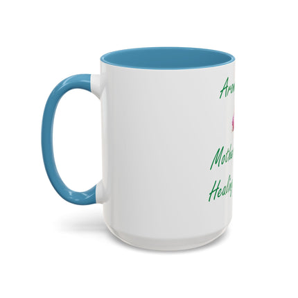 Aromatherapy Accent Mug – “Mother Nature’s Healing Perfumes,” 15oz