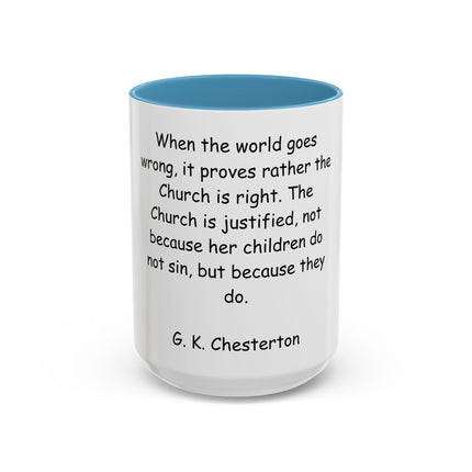 G.K. Chesterton Quote Accent Coffee Mug — Inspirational Christian Coffee Cup (11/15oz)