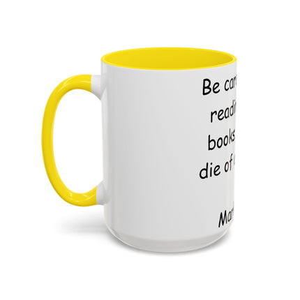 Mark Twain Quote Mug – 15oz Accent Cup for Bookish Mischief