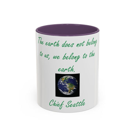 Chief Seattle Quote Mug – 11oz Eco Accent Drinkware