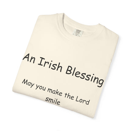 Unisex Garment-Dyed T-Shirt with Irish Blessing | Inspirational Quote Tee for Everyday Wear