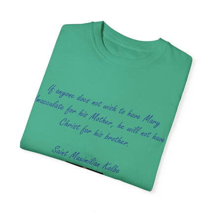Saint Kolbe Marian Tee – Unisex Garment-Dyed Shirt on Faith & Family