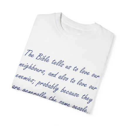 Chesterton Quote Tee – Unisex Garment-Dyed Shirt on Love & Grace