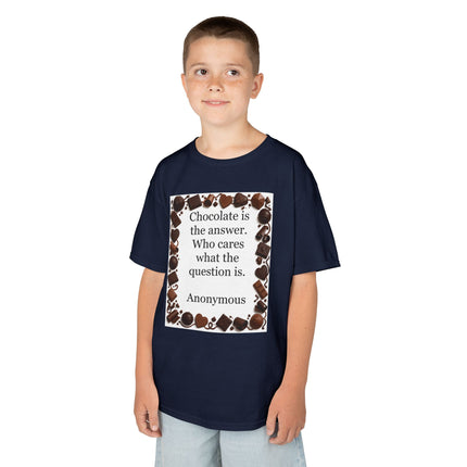 Kids Tee — "Chocolate is the answer. Who cares what the question is." Chocolate Border