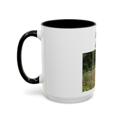 Bloom Wildly Floral Accent Coffee Mug — Inspirational Garden Photo 11/15oz