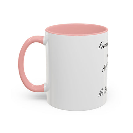 Freedom of Religion Quote Coffee Mug — "Freedom of Religion means ANY Religion or No Religion at All"