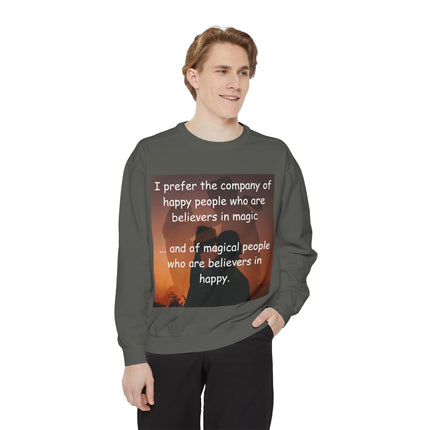 Magical Believers Sweatshirt – Unisex Garment-Dyed Cozy Layer