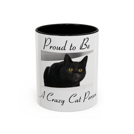 Proud to Be a Crazy Cat Person Mug – 11oz Accent Gift for Cat Lovers