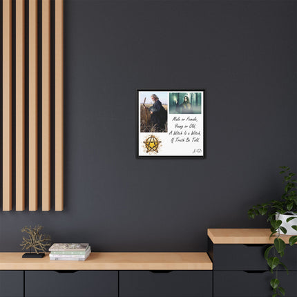 Witch Quote Framed Canvas Print — "A Witch is a Witch" Decor