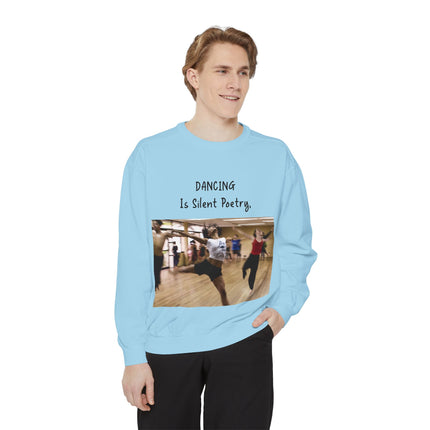 Dance Lover Gift Sweatshirt – “Dancing Is Silent Poetry” Quote