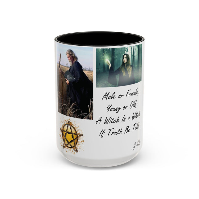 “A Witch Is a Witch” Accent Mug – 15oz Ceramic | Witchy & Inclusive