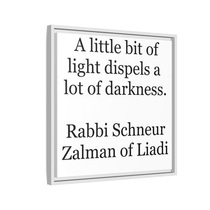 Framed Canvas Wall Art — “A little bit of light dispels a lot of darkness” Inspirational Quote