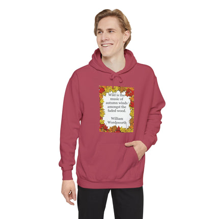 Autumn Leaves Quote Hoodie — "Wild is the music of autumn winds" William Wordsworth