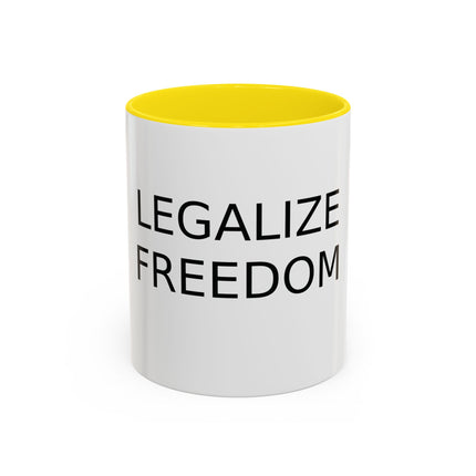 Legalize Freedom Mug – 11oz Accent Ceramic Cup for Bold Mornings