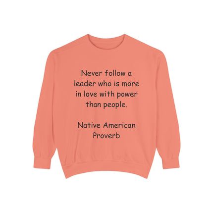 Native Proverb Sweatshirt – Unisex Garment-Dyed Pullover on Power