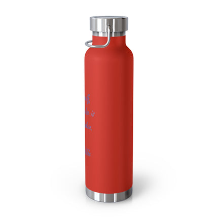 Inspirational Insulated Water Bottle - Be Yourself, 22oz