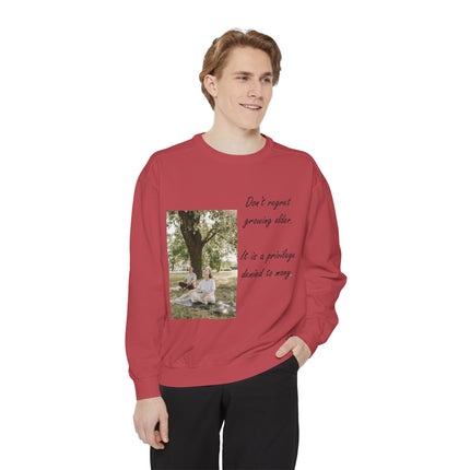 Inspirational Unisex Sweatshirt - "Don't Regret Growing Older"