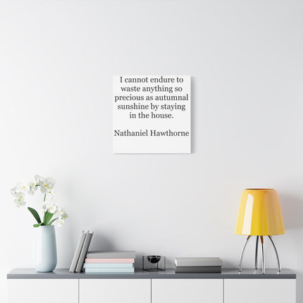 Autumnal Sunshine Quote Canvas - Nathaniel Hawthorne Stretched Print