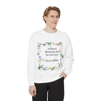 Oscar Wilde Floral Quote Sweatshirt — "A flower blossoms for its own joy."