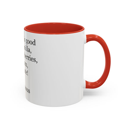 Chocolate Is Good With… Quote Coffee Mug — Funny Dessert Lover Ceramic Accent Mug