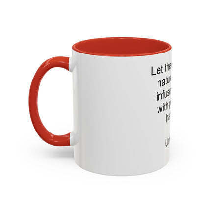 Nature Quote Coffee Mug — "Let the essence of nature's beauty..." Inspirational Accent Mug