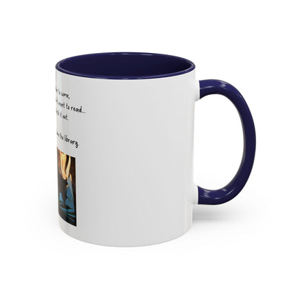 Book Lover Coffee Mug — "You Don’t Have to Burn Down the Library" Accent Mug